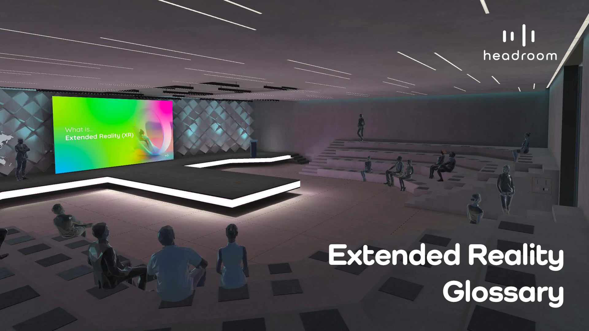 What is Extended Reality? A glossary