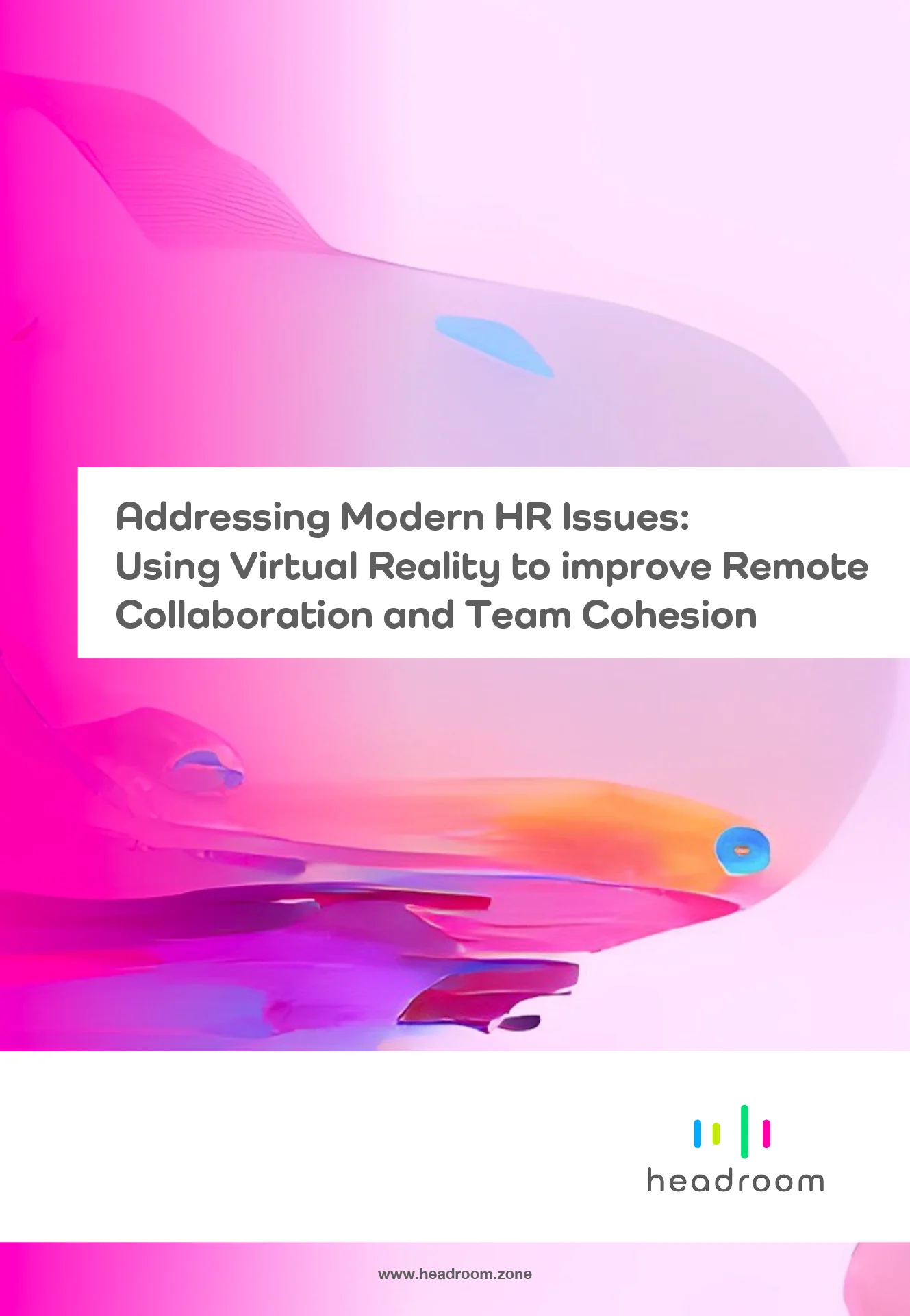 Overcoming HR Challenges: Discover Solutions in Our White Paper on Virtual Reality