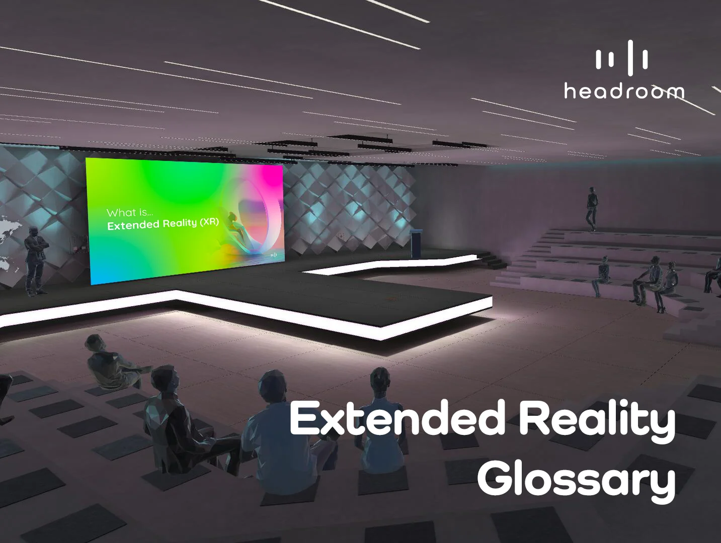 What is Extended Reality? A glossary